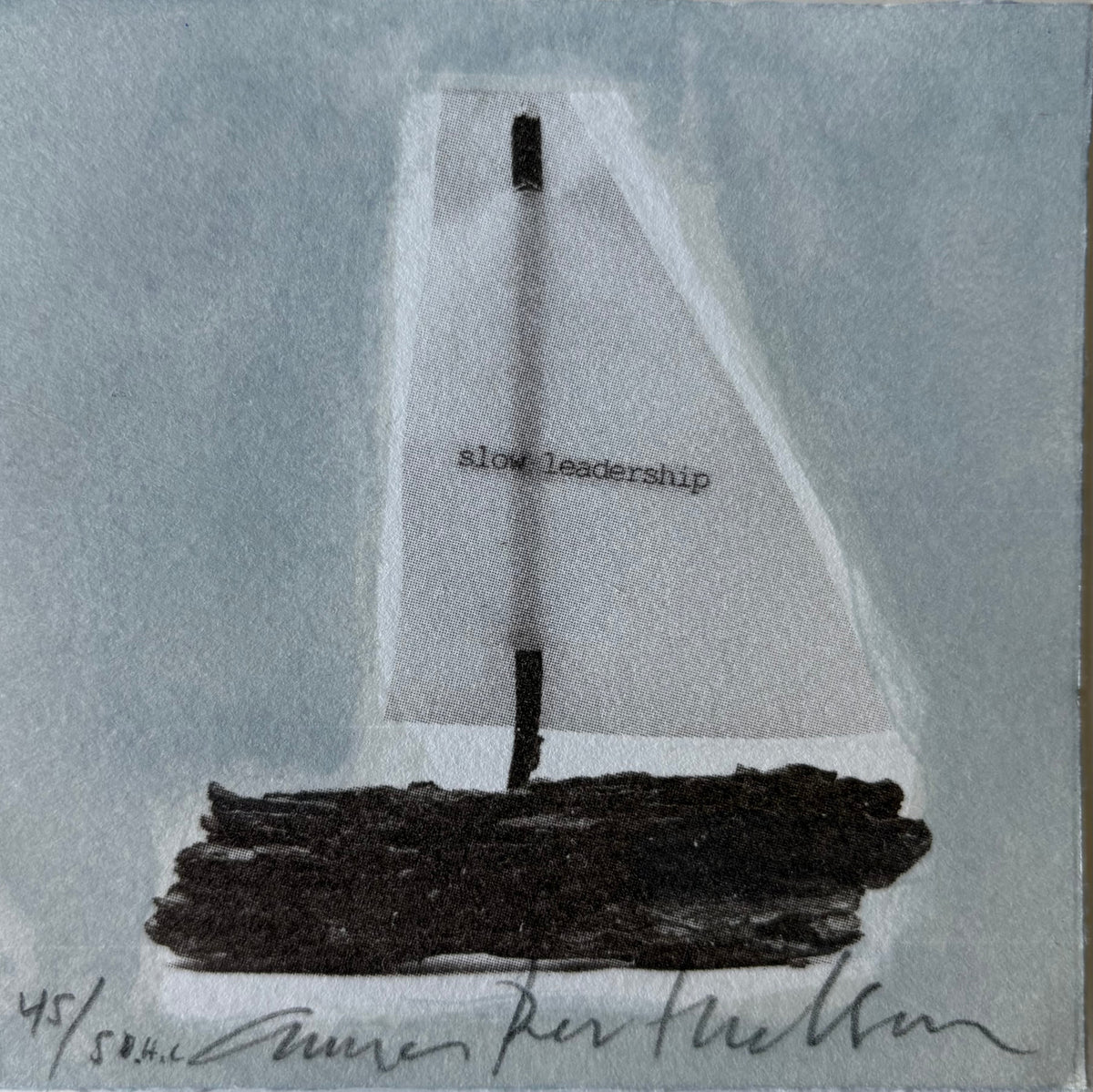 Slow Leadership — lithograph by Anna Berthelsen